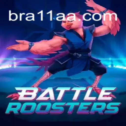 BattleRoosters: Explorando o Empolgante Jogo de Estratégia em 11AA.COM